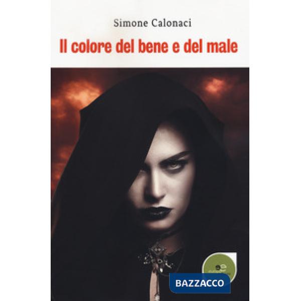 Colore del bene e del male (Il)