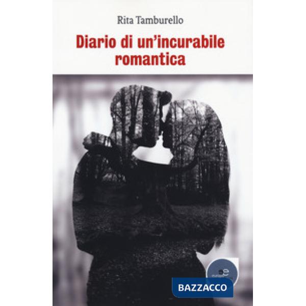 Diario di un'incurabile romantica