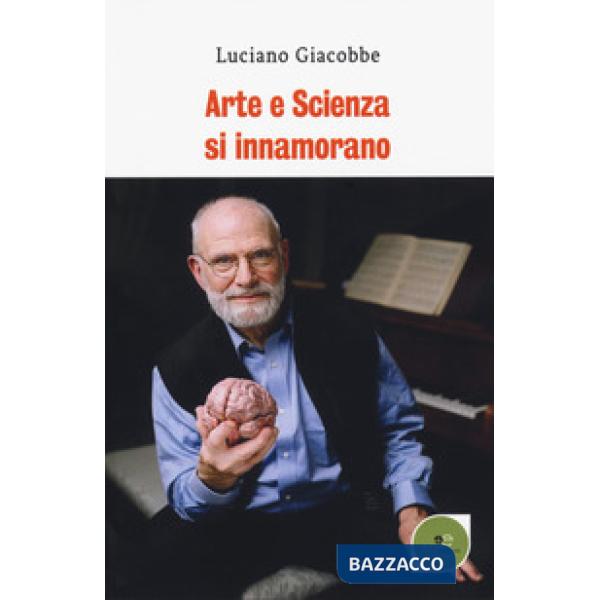 Arte e scienza si innamorano