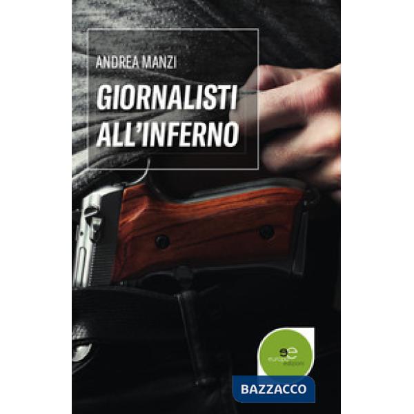 Giornalisti all'inferno