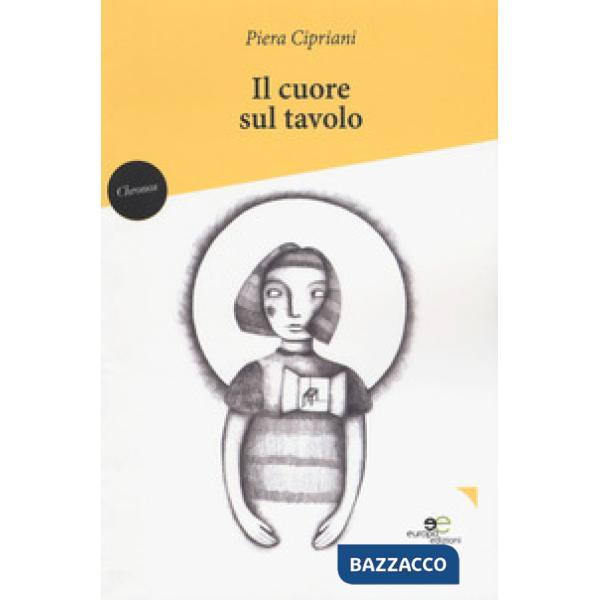 Cuore sul tavolo (Il)