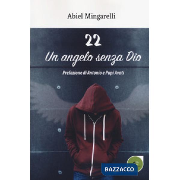 22 un angelo senza Dio