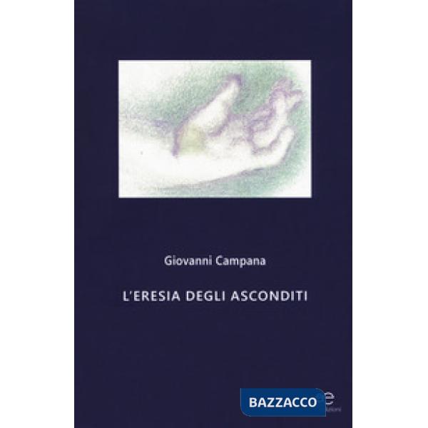 Eresia degli asconditi (L')