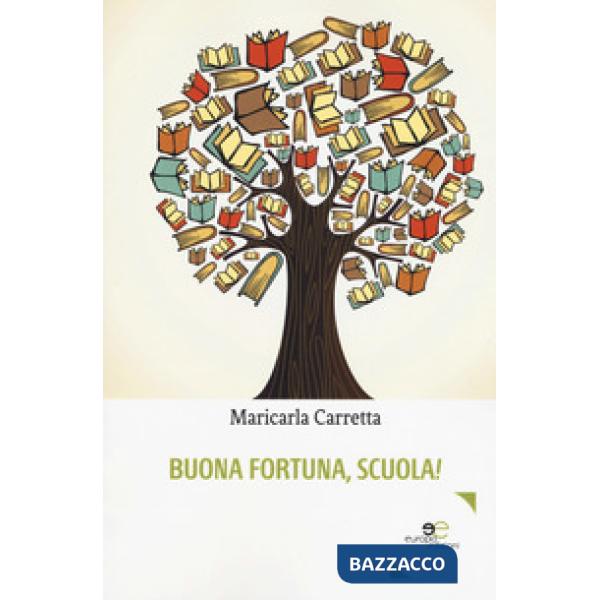 Buona fortuna, scuola!