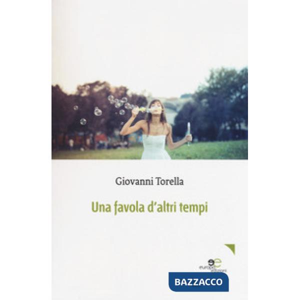 Favola d'altri tempi (Una)