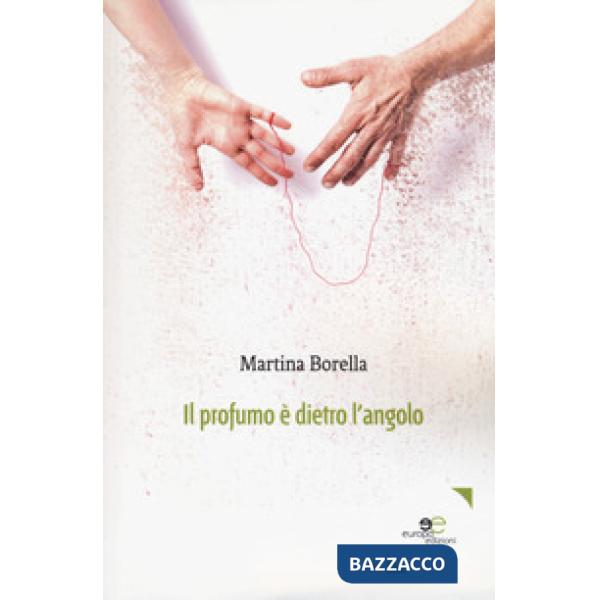 Profumo è dietro l'angolo (Il)