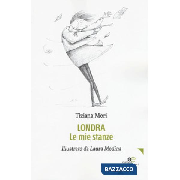 Londra. Le mie stanze