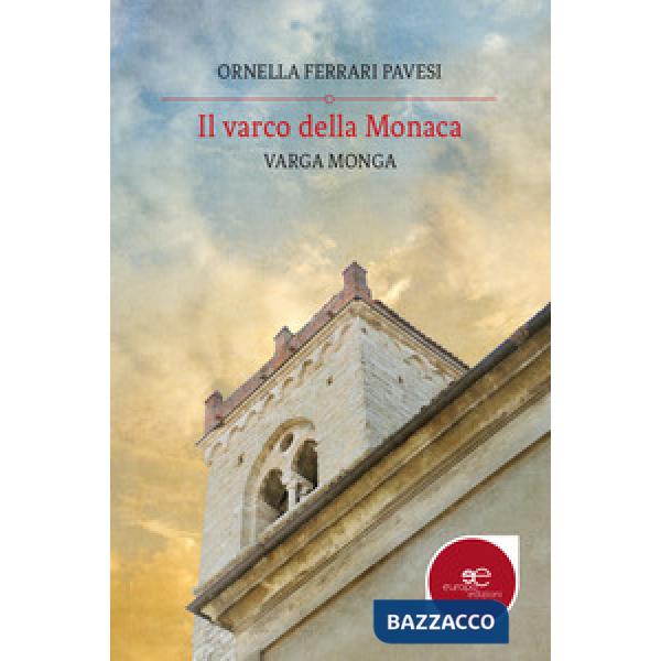 Varco della monaca (Il)