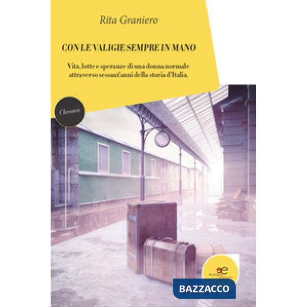 Con le valigie sempre in mano