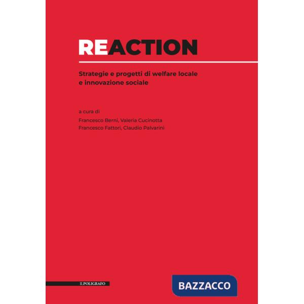 Reaction. Strategie e progetti di welfare locale e innovazione sociale