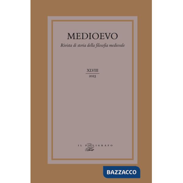 Medioevo. Rivista di storia della filosofia medievale. Ediz. italiana e inglese (2023). Vol. 48: Tra scientia e sapientia. Tracc