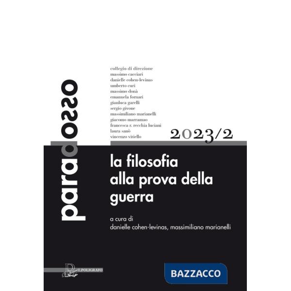 Paradosso. Rivista di filosofia (2023). Vol. 2: La filosofia alla prova della guerra