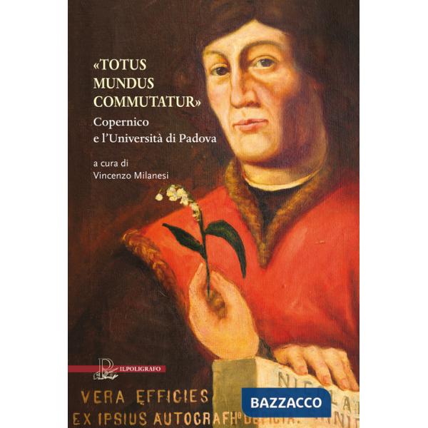 «Totus mundus commutatur». Copernico e l'Università di Padova