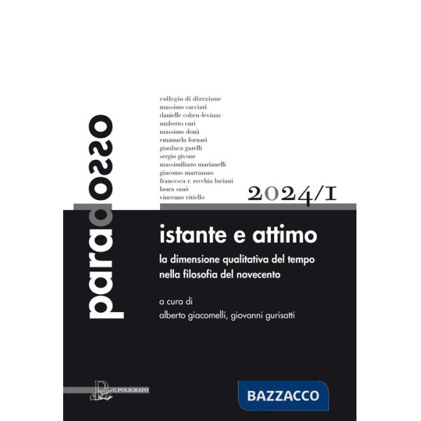 Paradosso. Rivista di filosofia (2024). Vol. 1: Istante e attimo. La dimensione qualitativa del tempo nella filosofia del Novece