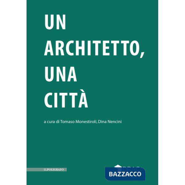 Architetto, una città (Un)