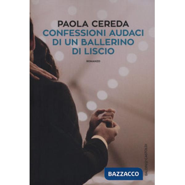 Confessioni audaci di un ballerino di liscio