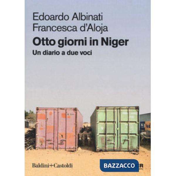 Otto giorni in Niger. Un diario a due voci