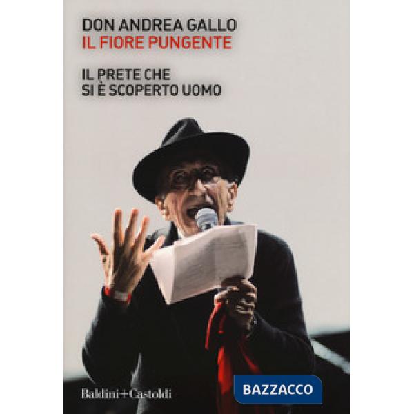Fiore pungente. Il prete che si è scoperto uomo (Il)