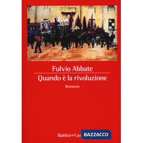 Quando è la rivoluzione