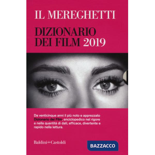 Mereghetti. Dizionario dei film 2019 (Il)