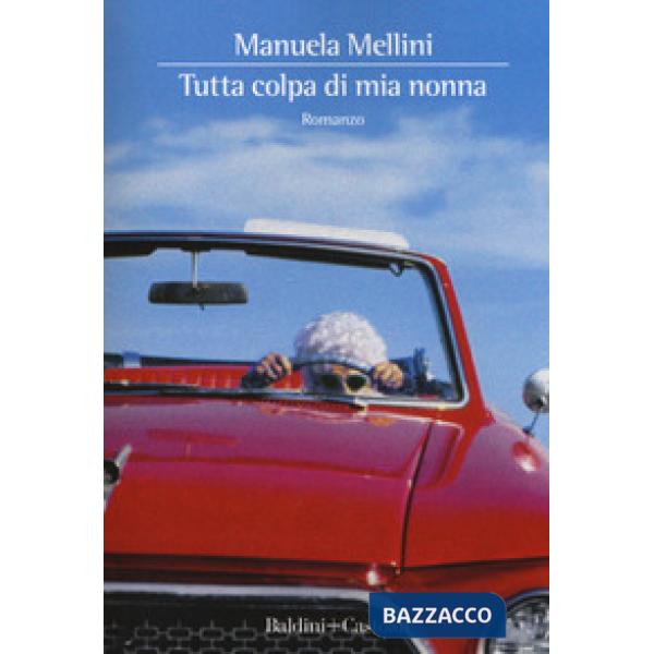 Tutta colpa di mia nonna