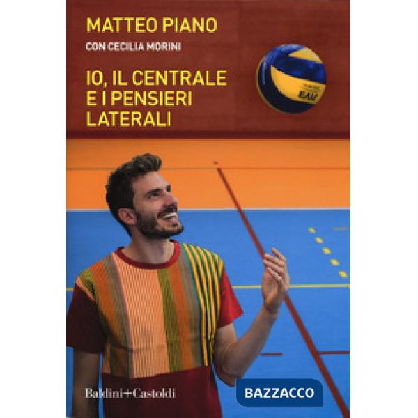 Io, il centrale e i pensieri laterali