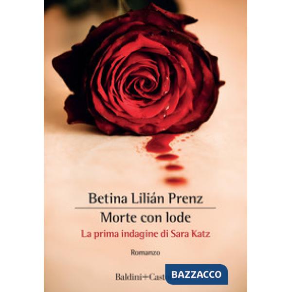 Morte con lode. La prima indagine di Sara Katz