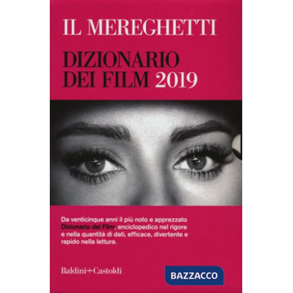 Mereghetti. Dizionario dei film 2019 (Il)