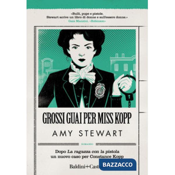 Grossi guai per Miss Kopp