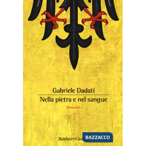Nella pietra e nel sangue