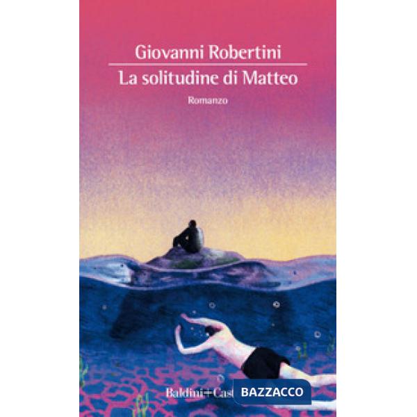 Solitudine di Matteo (La)