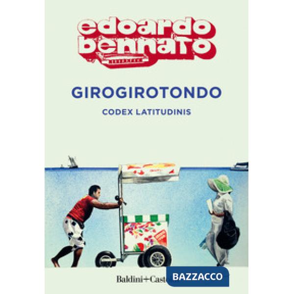 Girogirotondo. Codex latitudinis