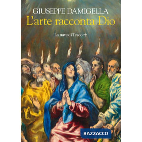 Arte racconta Dio (L')