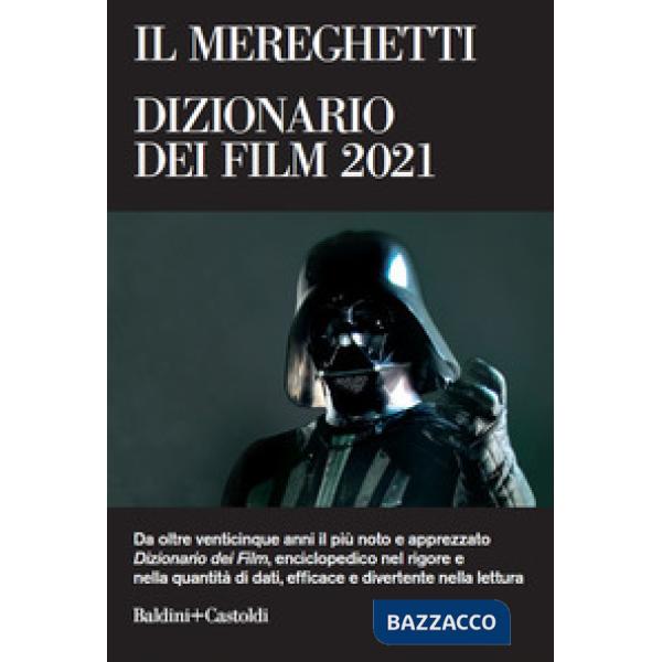 Mereghetti. Dizionario dei film 2021 (Il)