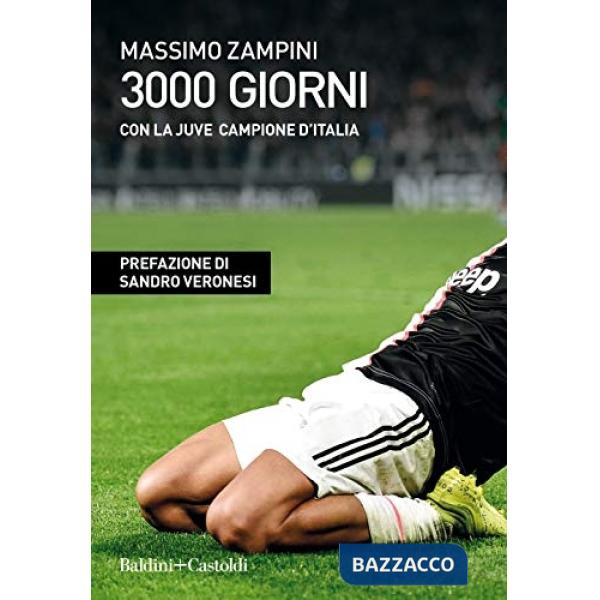 3000 giorni con la Juve campione d'Italia