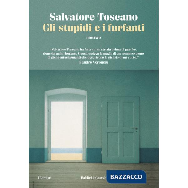 Stupidi e i furfanti (Gli)