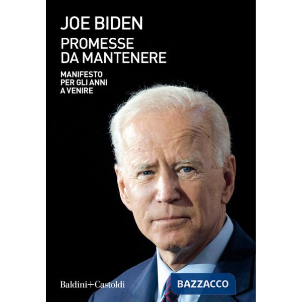 Promesse da mantenere. Manifesto per gli anni a venire