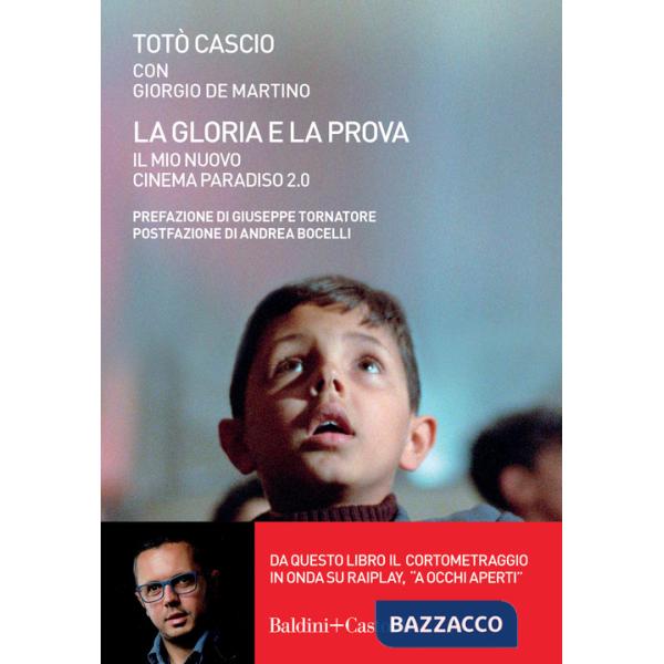 Gloria e la prova. Il mio Nuovo Cinema Paradiso 2.0 (La)