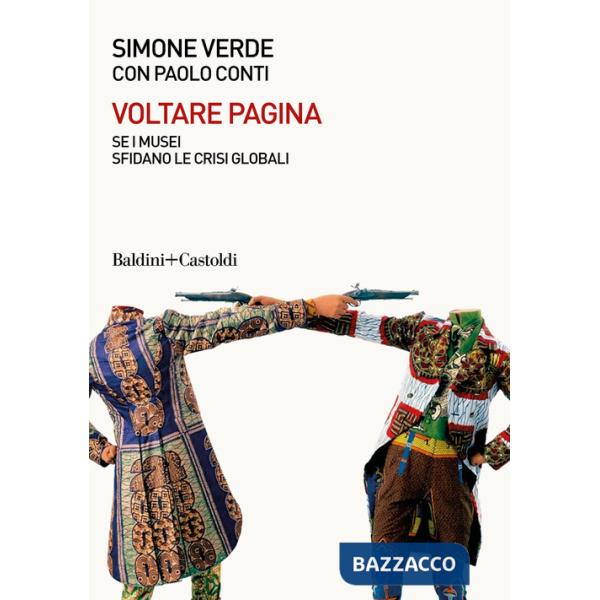 Voltare pagina. Sei musei sfidano le crisi globali