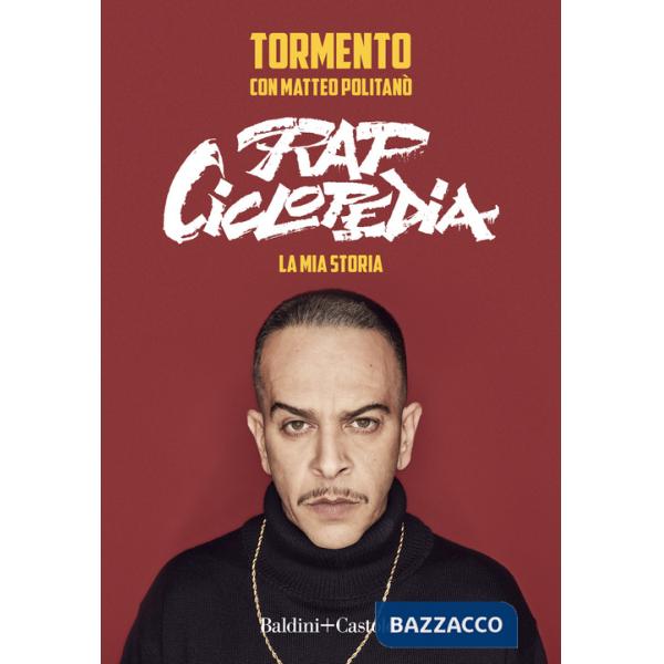 Rapciclopedia. La mia storia