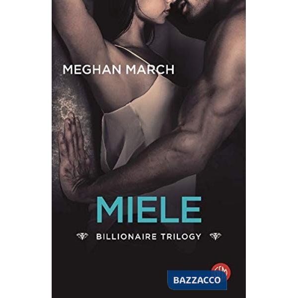 Miele. Billionaire trilogy