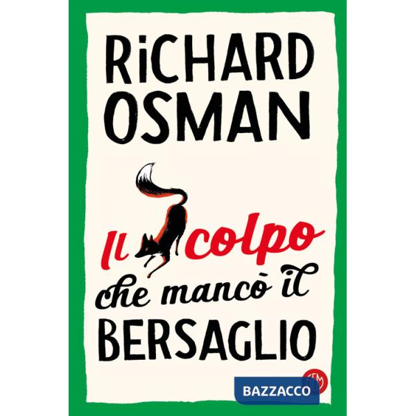 Colpo che mancò il bersaglio (Il)