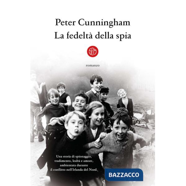 Fedeltà della spia (La)