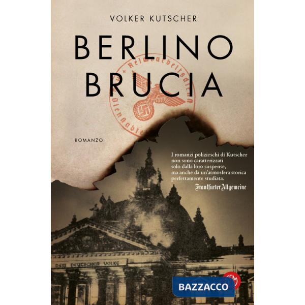 Berlino brucia. Le indagini di Gereon Rath