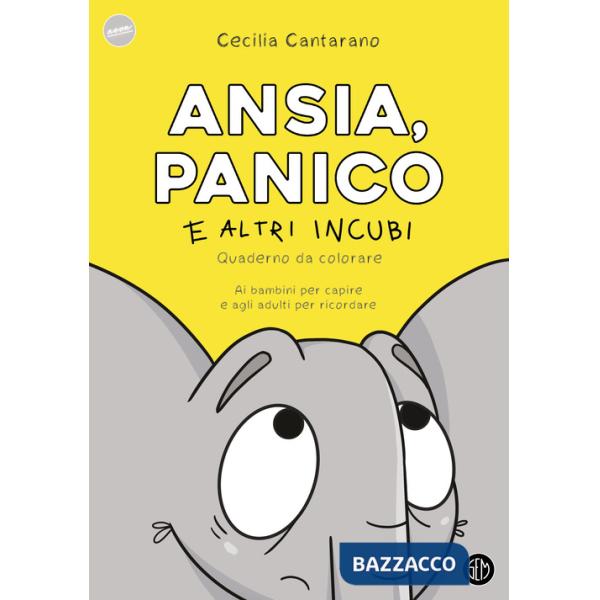 Ansia, panico e altri incubi. Quaderno da colorare