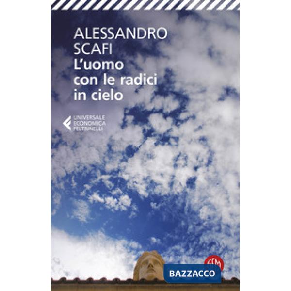 Uomo con le radici in cielo (L')