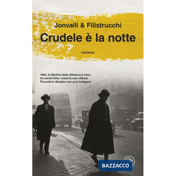 Crudele è la notte