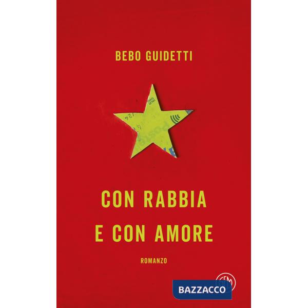 Con rabbia e con amore