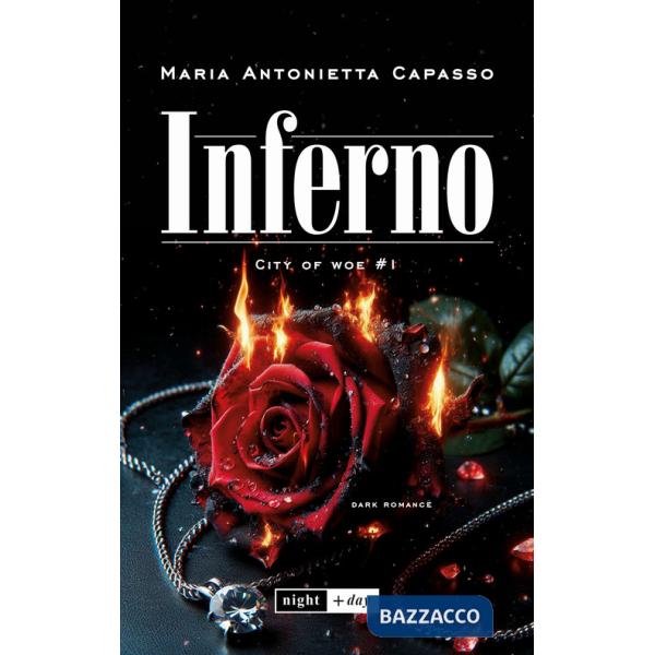 Inferno. City of Woe. Vol. 1