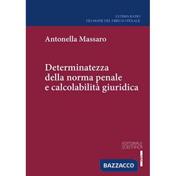 DETERMINATEZZA DELLA NORMA PENALE